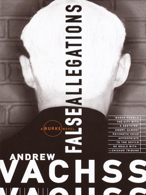Title details for False Allegations by Andrew Vachss - Available
